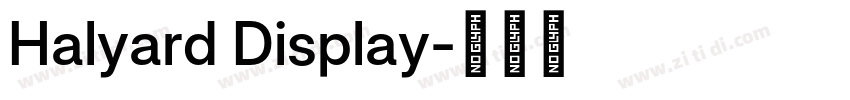 Halyard Display字体转换